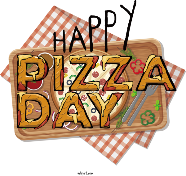 National Pizza Day National Pizza Day Pizza Day Pizza For Pizza Day