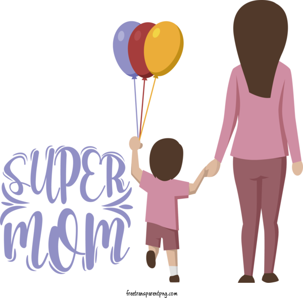 Free Holidays Mothers Day Super Mom For Mothers Day Clipart Transparent Background