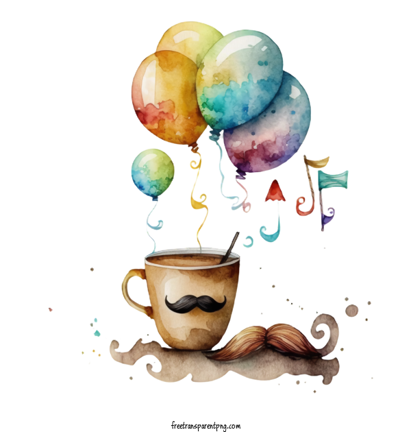 Free Watercolor Coffee Cup With Mustache Balloons Watercolor Coffee Cup Watercolor Mustache Fathers Day For Fathers Day Clipart Transparent Background