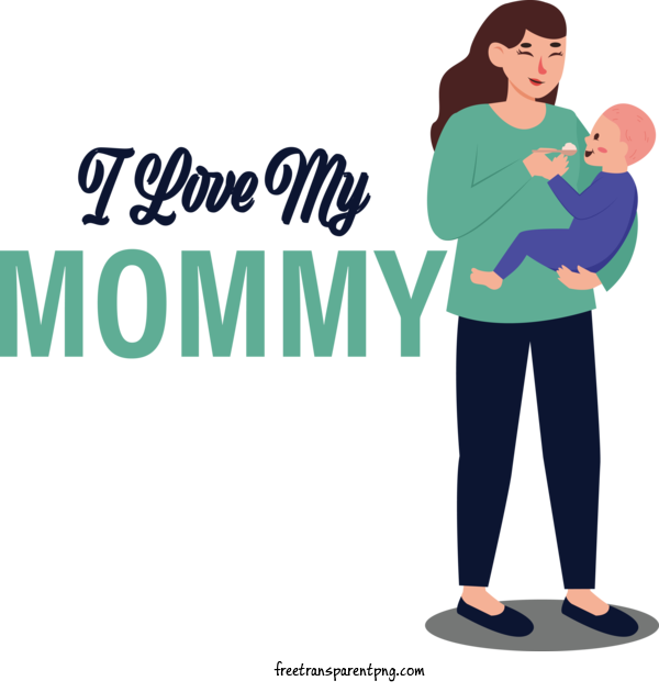 Free Holidays Mothers Day I Love MY MOMMY Mom For Mothers Day Clipart Transparent Background