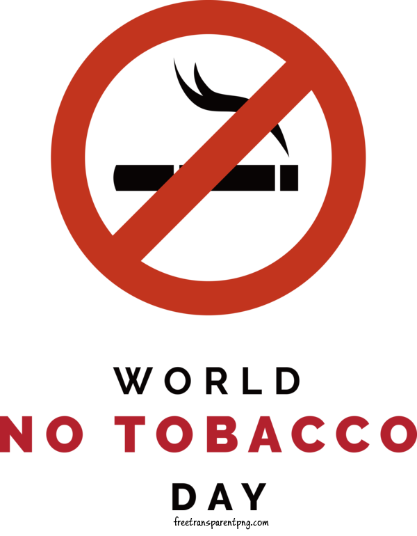 Free Holidays World No Tobacco Day No Tobacco No Smoking For World No Tobacco Day Clipart Transparent Background