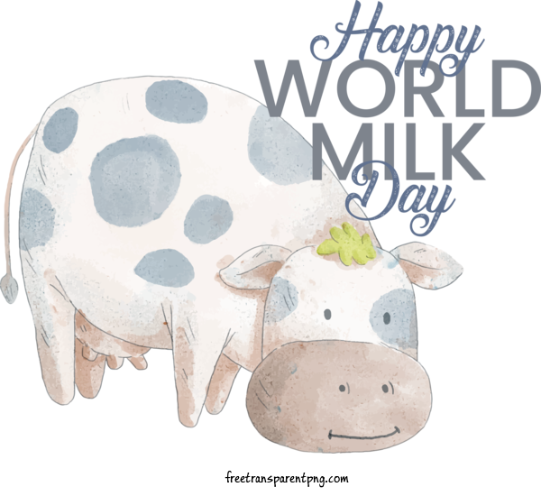 Free Holidays World Milk Day Happy World Milk Day Cow For World Milk Day Clipart Transparent Background