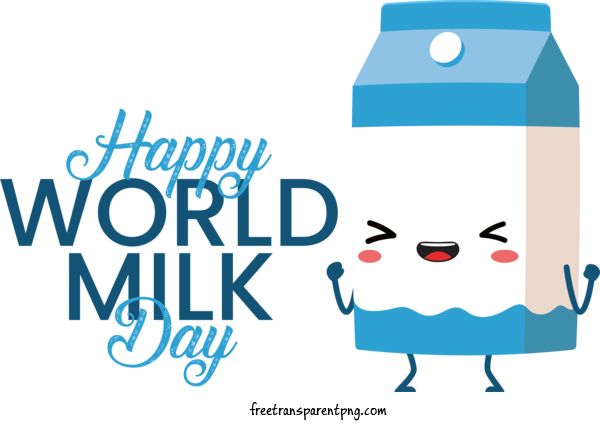 Free Holidays World Milk Day Happy World Milk Day Milk Carton For World Milk Day Clipart Transparent Background