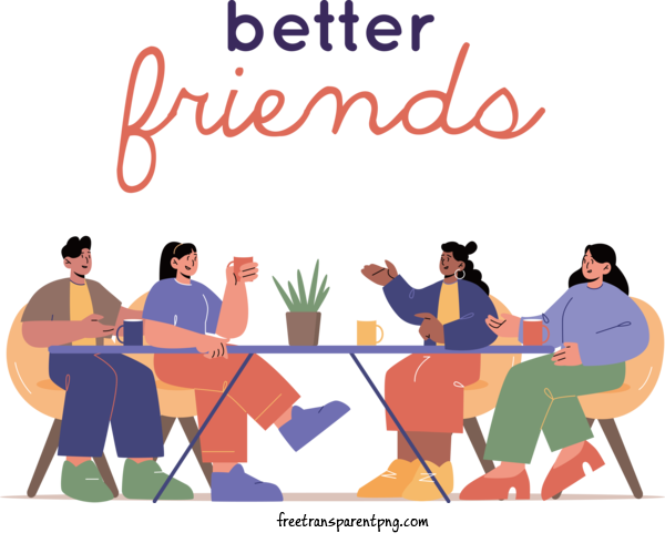 Free Holidays Friendship Day Better Friends Friends For Friendship Day Clipart Transparent Background