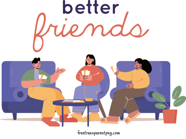 Free Holidays Friendship Day Better Friends Friends For Friendship Day Clipart Transparent Background