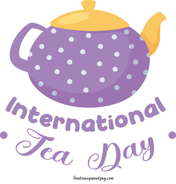Free Holidays Tea Day Tea Day For Tea Day Clipart Transparent Background