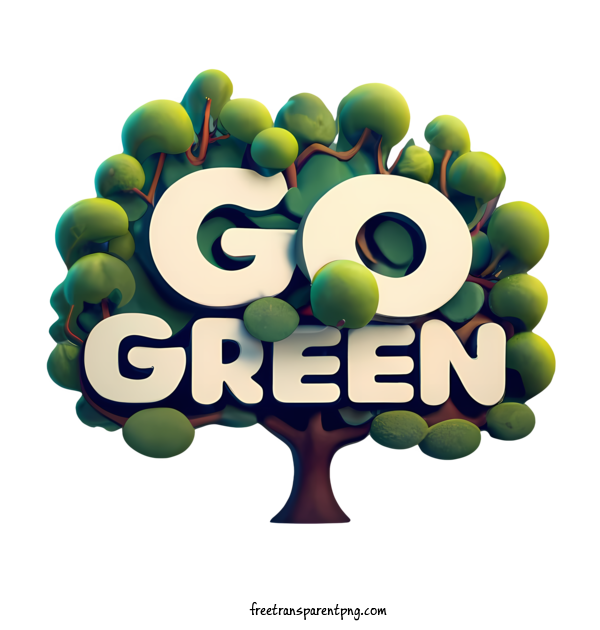 Free Go Green Go Green Go Green Tree For Go Green Clipart Transparent Background