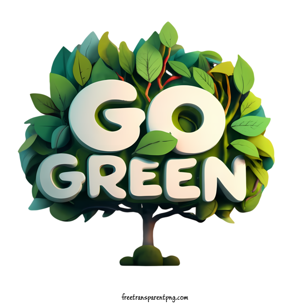 Free Go Green Go Green Go Green Eco Friendly For Go Green Clipart Transparent Background