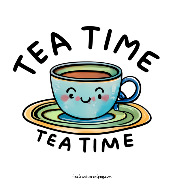 Free Tea Time Tea Time Tea Cup For Tea Time Clipart Transparent Background