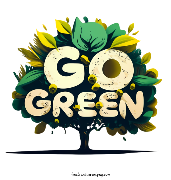Free Go Green Go Green Environment Nature For Go Green Clipart Transparent Background